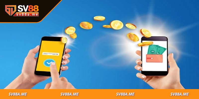 Giới thiệu đôi nét về hình thức nạp tiền SV88