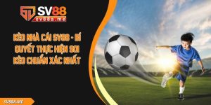 Kèo Nhà Cái SV88