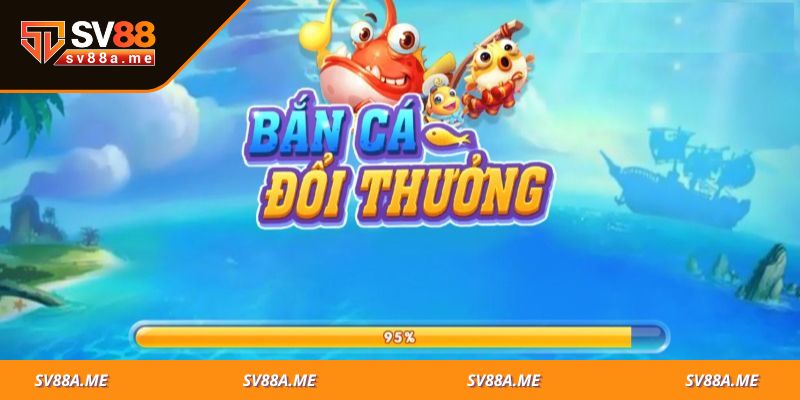 Lý do nên chọn bắn cá SV88 là điểm đến giải trí hàng đầu