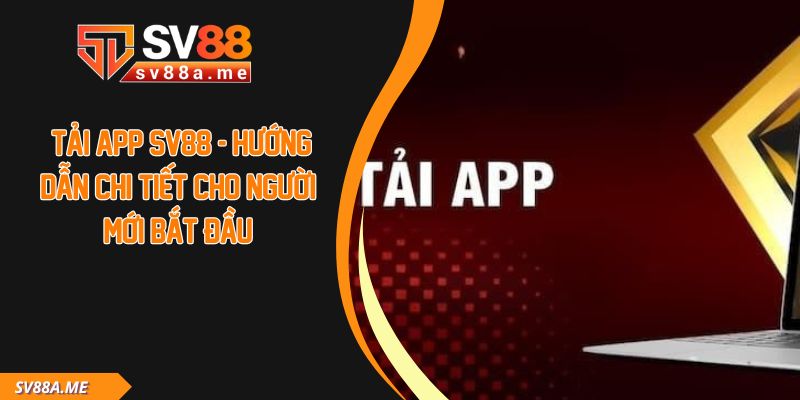  Tải App SV88